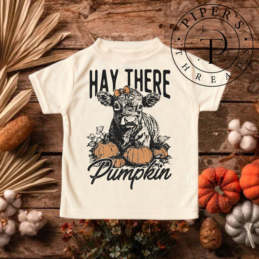 Pre-Order Hay There Pumpkin Shirt